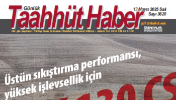 13 Mayıs 2025 Salı tarih ve 3628 sayılı Taahhüt Haber aboneleri için yayınlandı