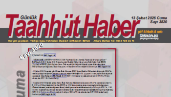 13 Şubat 2026 Cuma tarih ve 3819 sayılı Taahhüt Haber aboneleri için yayınlandı
