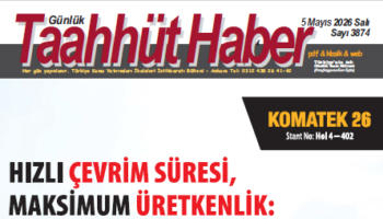 5 Mayıs 2026 Salı tarih ve 3874 sayılı Taahhüt Haber aboneleri için yayınlandı